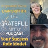 The Grateful Artist Podcast - Finding your Success Role Model