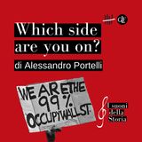 Which side are you on? raccontata da Alessandro Portelli