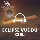 LCA#32 Observer une Eclipse depuis un avion ? retour d'un A380 Qantas Embraer 190F Elixir