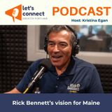 Rick Bennett’s vision for Maine