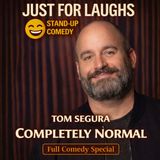 Tom Segura – Completely Normal Full Special (Stand-up Comedy)