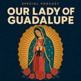 Our Lady of Guadalupe