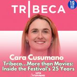 Cara Cusumano| Tribeca at 25 | Film, Gaming, Music, Podcasts & Culture take over NYC