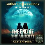 Peter Dingus – The End of the World