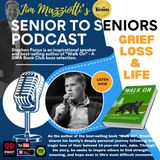 Senior To Seniors - Author Stephen Panus -  'Walk On' & From Pain To Purpose