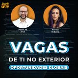 Vagas de TI no Exterior: Oportunidades para Arqs e Profissionais de TI