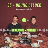 55 - Bruno Gelber: Mano a mano exclusivo.