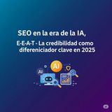 E-E-A-T en la Era de la IA