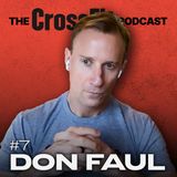 Behind the Scenes With CrossFit CEO Don Faul (EP. 007)