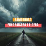 [CLNGO 93] Samotność fundraisera (i lidera też)