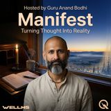 Manifest - Unlock Your Reality with Guru Anand Bodhi