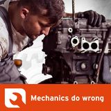 What is the #1 Thing Mechanics do WRONG?