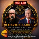 Rob McConnell Interviews - DR DAVID CLARKE, MD - When They Can’t Find Anything Wrong