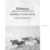 Maddalena Claudia Del Re "Il distacco"