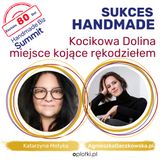 #326 O terapeutycznej mocy warsztatów rękodzieła z Kasią Motyką