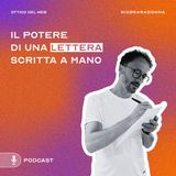 Il potere di una lettera scritta a mano - EP28