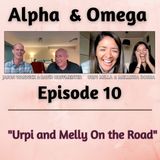 Alpha & Omega Episode 10 "Urpi and Melly On the Road" with Jason Warwick, Urpi Milla, Mellissa Bossa & David Hoffmeister