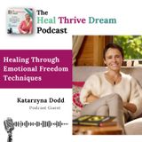 EP222: Healing Through Emotional Freedom Techniques with Katarzyna Dodd