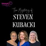 The Mystery of Steven Kubacki