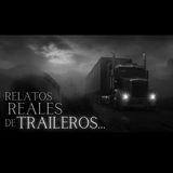 4 HISTORIAS de TERROR de TRAILEROS en CARRETERA Vol. IX