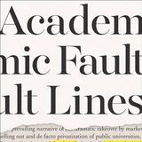 Academic Fault Lines: The Rise of Industry Logic in Public Higher Education