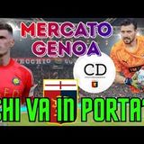MERCATO GENOA - Chi va in porta? Ora in pole c'è BENTO ma spunta anche DIMITRIEVSKI. Fate presto!