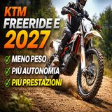 KTM Freeride E 2027- la svolta dell’enduro elettrico