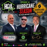 HOA Life(the Good, the Bad, & the Ugly) Episode 9 Hotwire, Arnolds Roofing, & King One Properties Discussing Storm Season