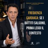 [Battiti] Frequenza cardiaca: se i battiti salgono, prima leggi il contesto
