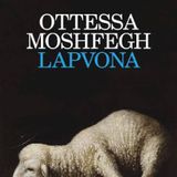 S3E4 - "Lapvona" di Ottessa Moshfegh