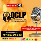 QCLP-La Eucaristía nos prepara para la mision