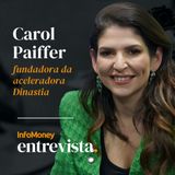 #InfoMoney Entrevista: POP | Carol Paiffer: lições de quem investe em mais de 100 empresas
