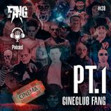 S139: Cineclub Fang con José Luis Mariño Pt.1