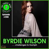 Byrdie Wilson challenges to triumph - Ep. 208