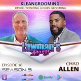 Kleangrooming: Revolutionizing Luxury Grooming with Chad Allen