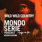 Wild Wild Country: quando Osho sfidò l’America 