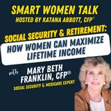 Maximizing Social Security: What Every Woman Needs to Know Before Claiming Benefits