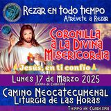 🔴 CORONILLA A LA DIVINA MISERICORDIA DE HOY LUNES 17 DE MARZO 2025. IGLESIA CATOLICA 🙏 REZAR EN TODO TIEMPO. TIEMPO DE CUARESMA.         