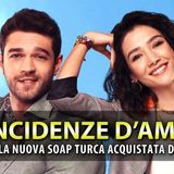 Coincidenze D'Amore: Trama ed Anticipazioni Della Nuova Soap Opera Turca Di Mediaset!