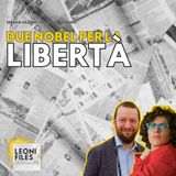 Due Nobel per la libertà - Le Cronache LeoniFiles