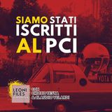 Siamo stati iscritti al PCI. Con Chicco Testa e Claudio Velardi