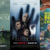 Triple Feature: The Last House/The Whisper Man/Remarkably Bright Creatures