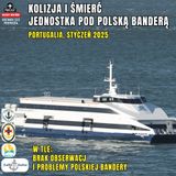 Odcinek 223 - Kolizja i śmierć na pokładzie pod polska banderą