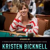 #61 Kristen Bicknell: #7 Ranked GPI Player in the World & $8.7 Million in Tourney Cashes