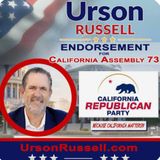 A Chat with Mr Urson RUSSELL - Candidate for the 73rd Assembly District California 2026 Midterms