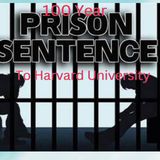 Life Sentence to Harvard Professor