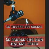 Episodio 1778 - Le truffe sui social.