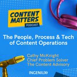 The People, Process, and Tech of Content Operations with Cathy McKnight