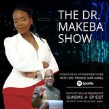 THE DR. MAKEBA SHOW, HOSTED BY DR. MAKEBA MORING - JUL 5