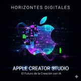 Apple Creator Studio: ¿El fin de la edición tradicional? 🚀